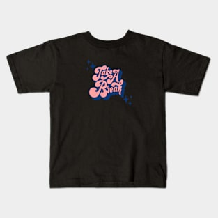 Take a break Kids T-Shirt